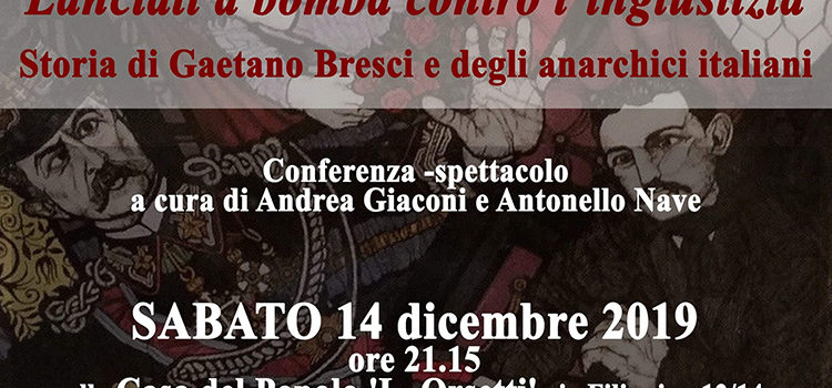 14 dicembre, Prato – Conferenza-spettacolo “Lanciati a bomba contro l’ingiustizia”