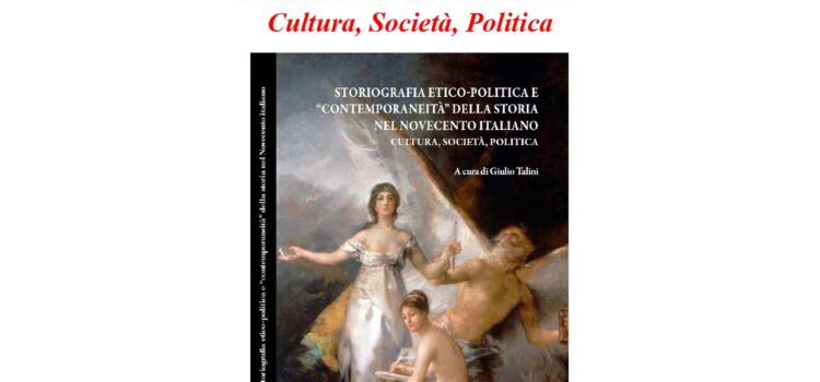 29 settembre, Carrara – Presentazione del libro “Storiografia etico-politica e ‘contemporaneità’ della Storia nel Novecento italiano. Cultura, Società, Politica”