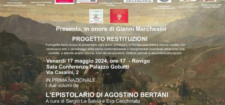 17 maggio, Rovigo – Presentazione dei due volumi dell’ “Epistolario di Agostino Bertani”
