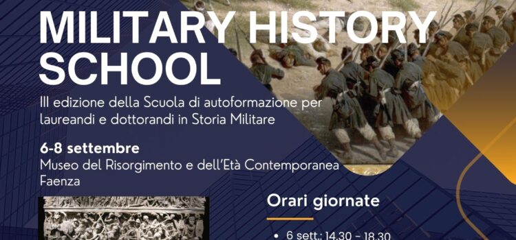 6-8 settembre, Faenza – Military History School