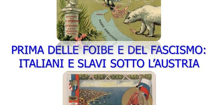 25 gennaio, Treviso – Conferenza “Prima delle foibe e del fascismo: italiani e slavi sotto l’Austria”