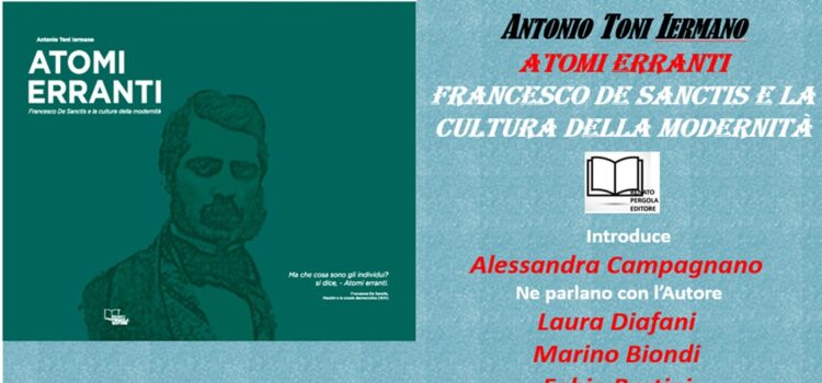 25 novembre – I Libri del Ferruccio, presentazione “Atomi erranti. Francesco De Sanctis e la cultura della modernità”